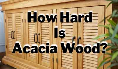 how hard is acacia wood