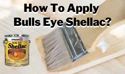 how to apply bulls eye shellac