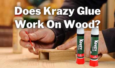 can you use krazy glue on wood