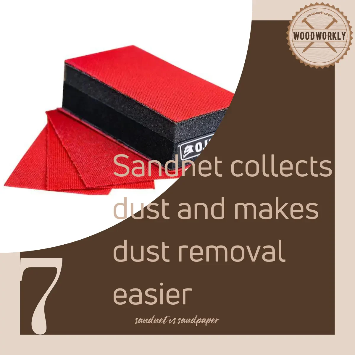 Sandnet collects dust and makes dust removal easier