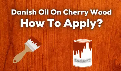 danish oil on cherry wood