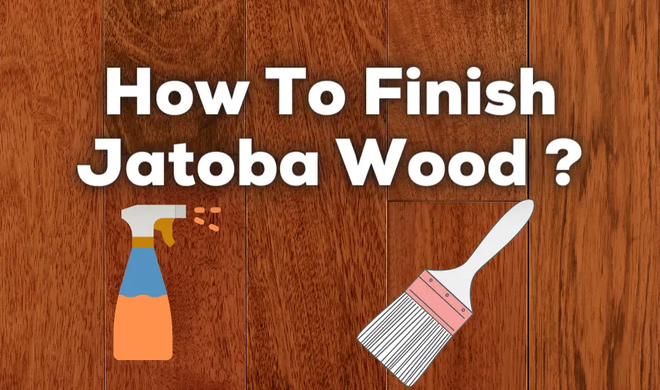 how to finish jatoba wood