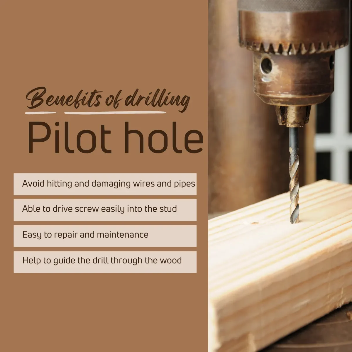 benefits of making a pilot hole when drilling a wood stud