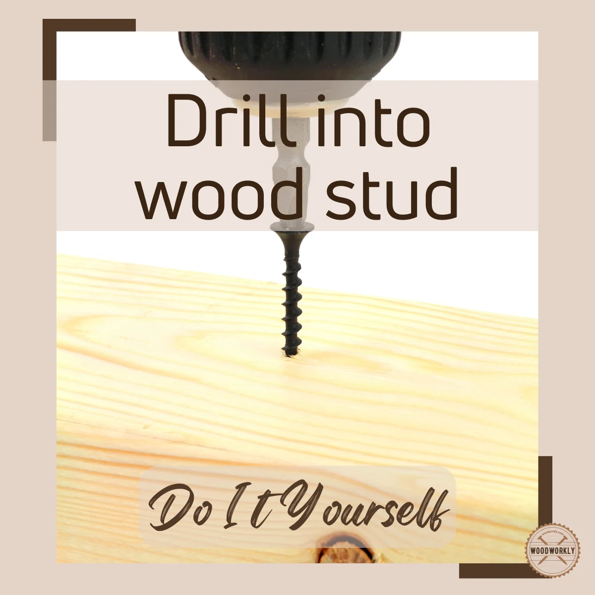 how to drill into wood stud