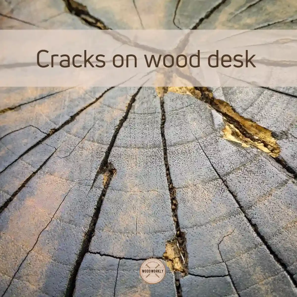 Cracks on wood desk