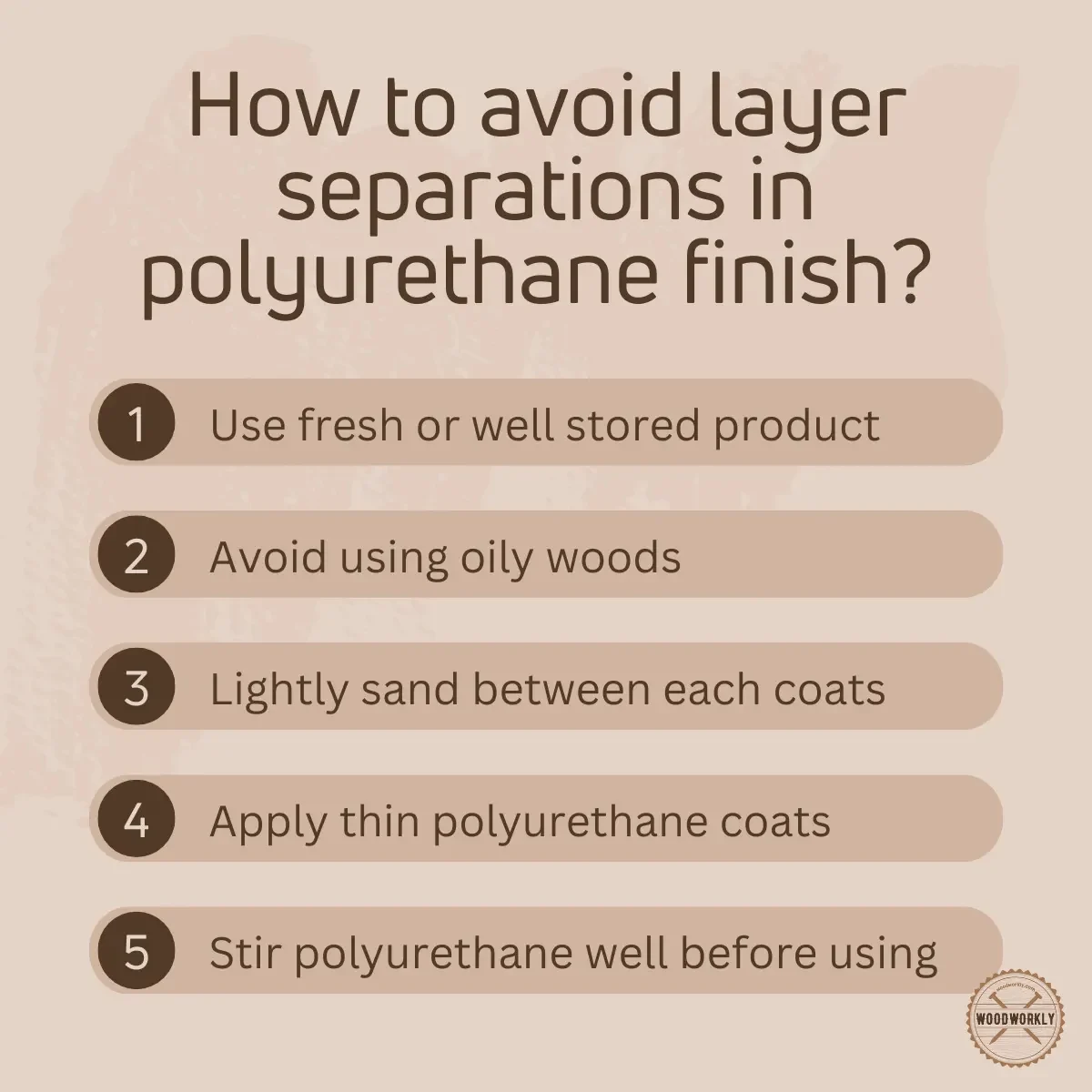 How to avoid layer separations in polyurethane finish