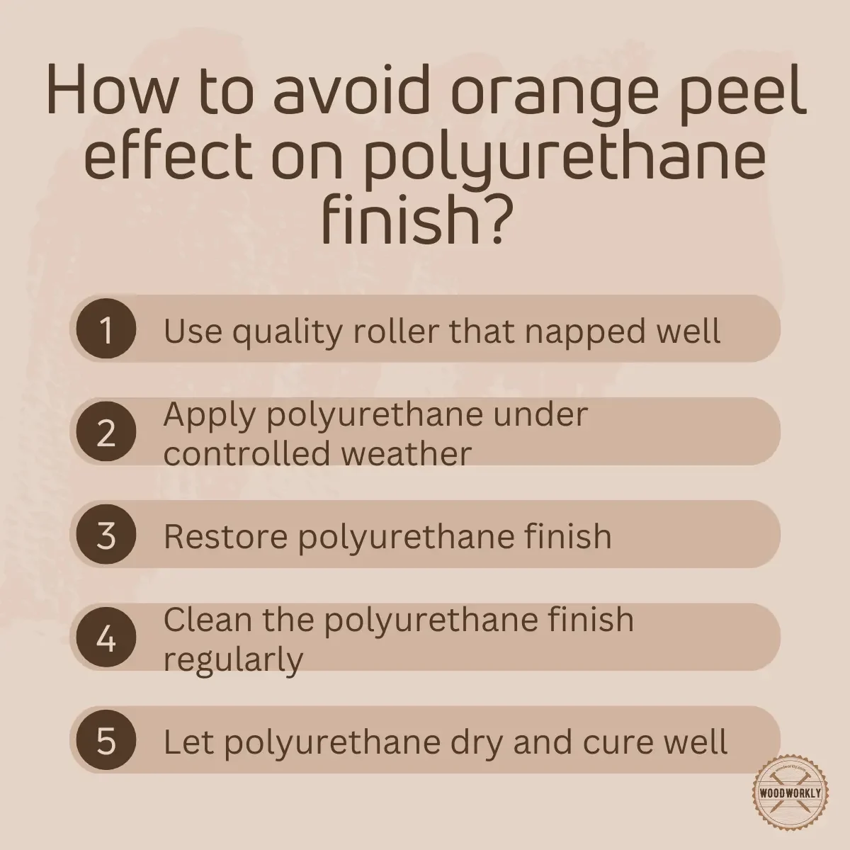 How to avoid orange peel effect on polyurethane finish