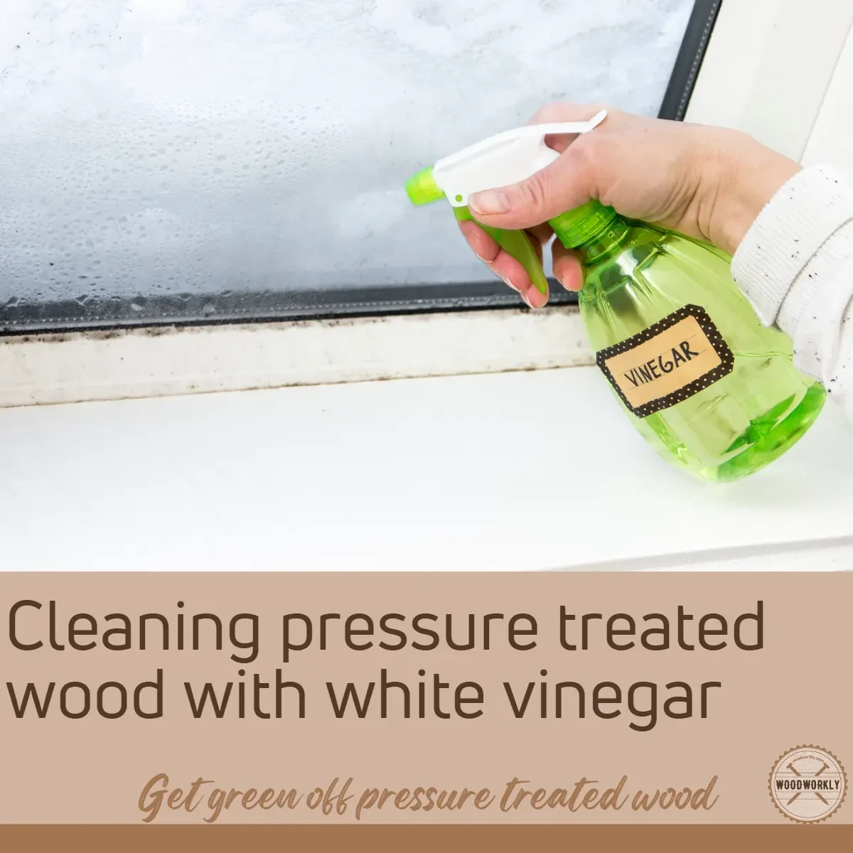 Cleaning pressure treated wood with white vinegar