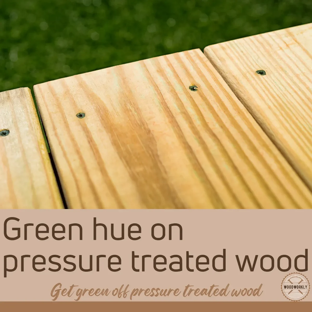 Green hue on pressure treated wood