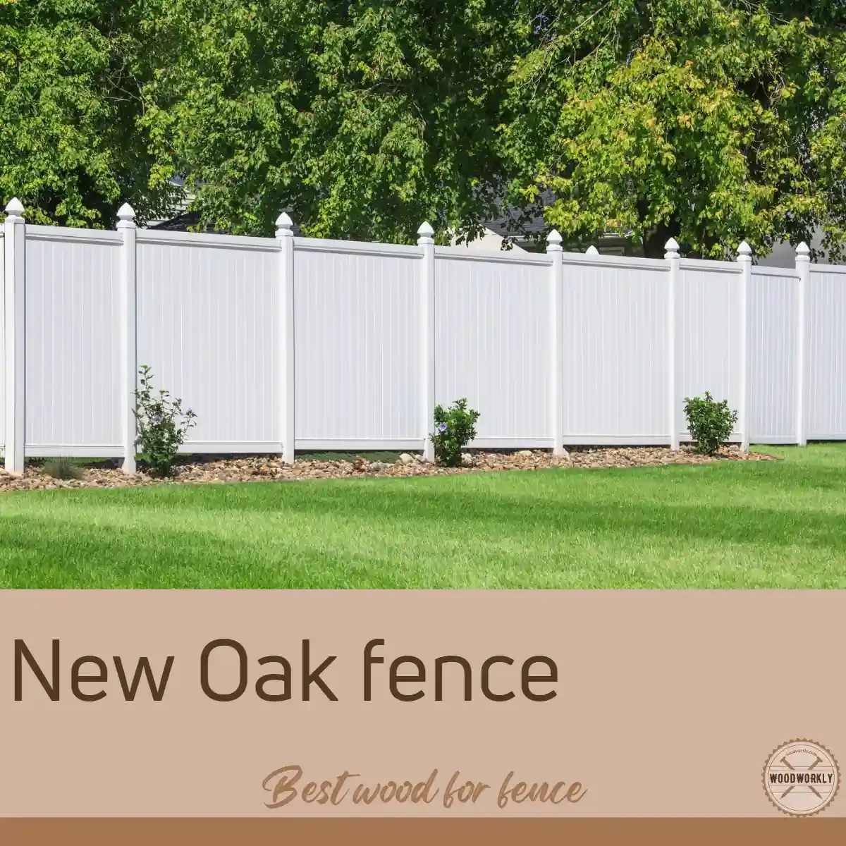 New Oak fence