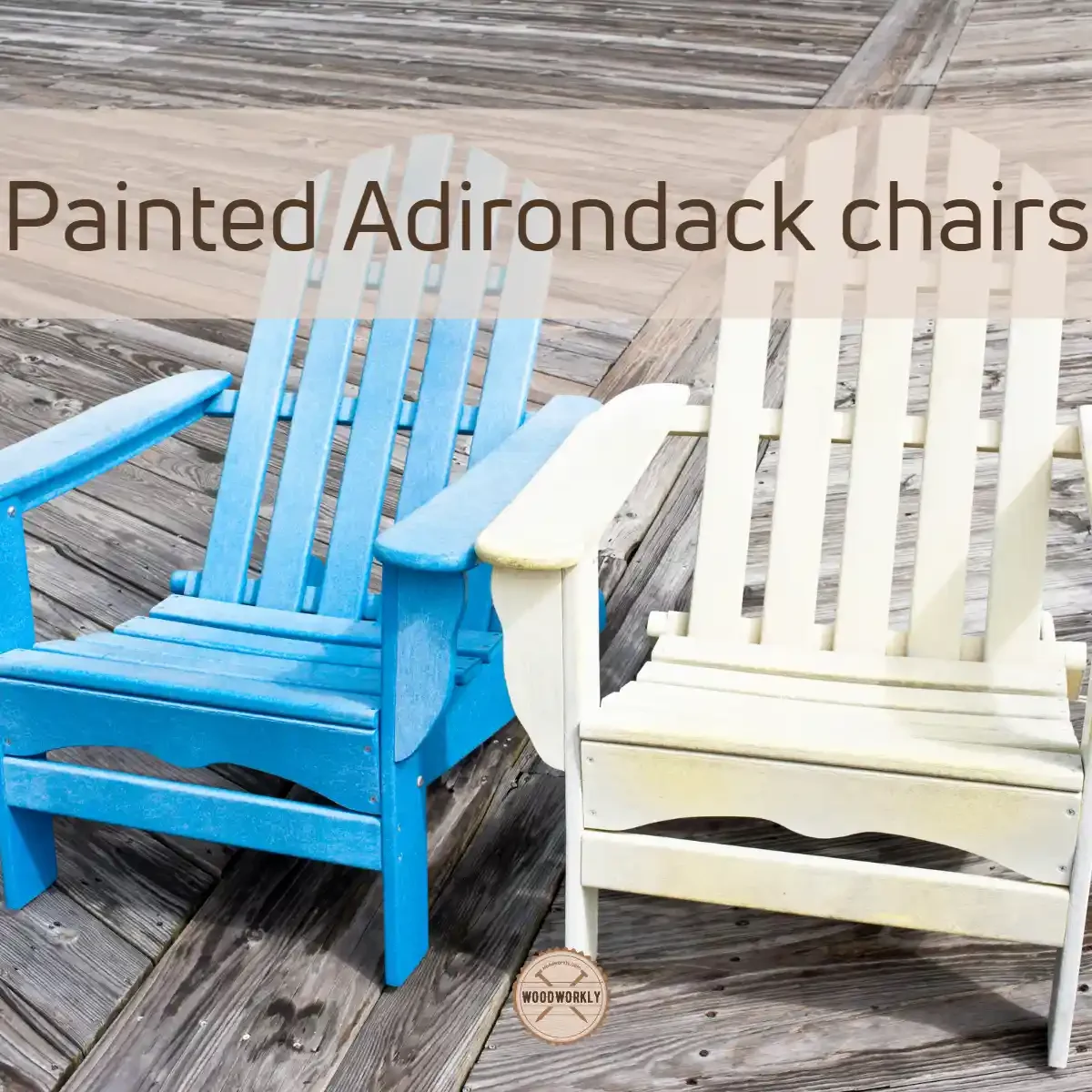 Painted Adirondack chairs