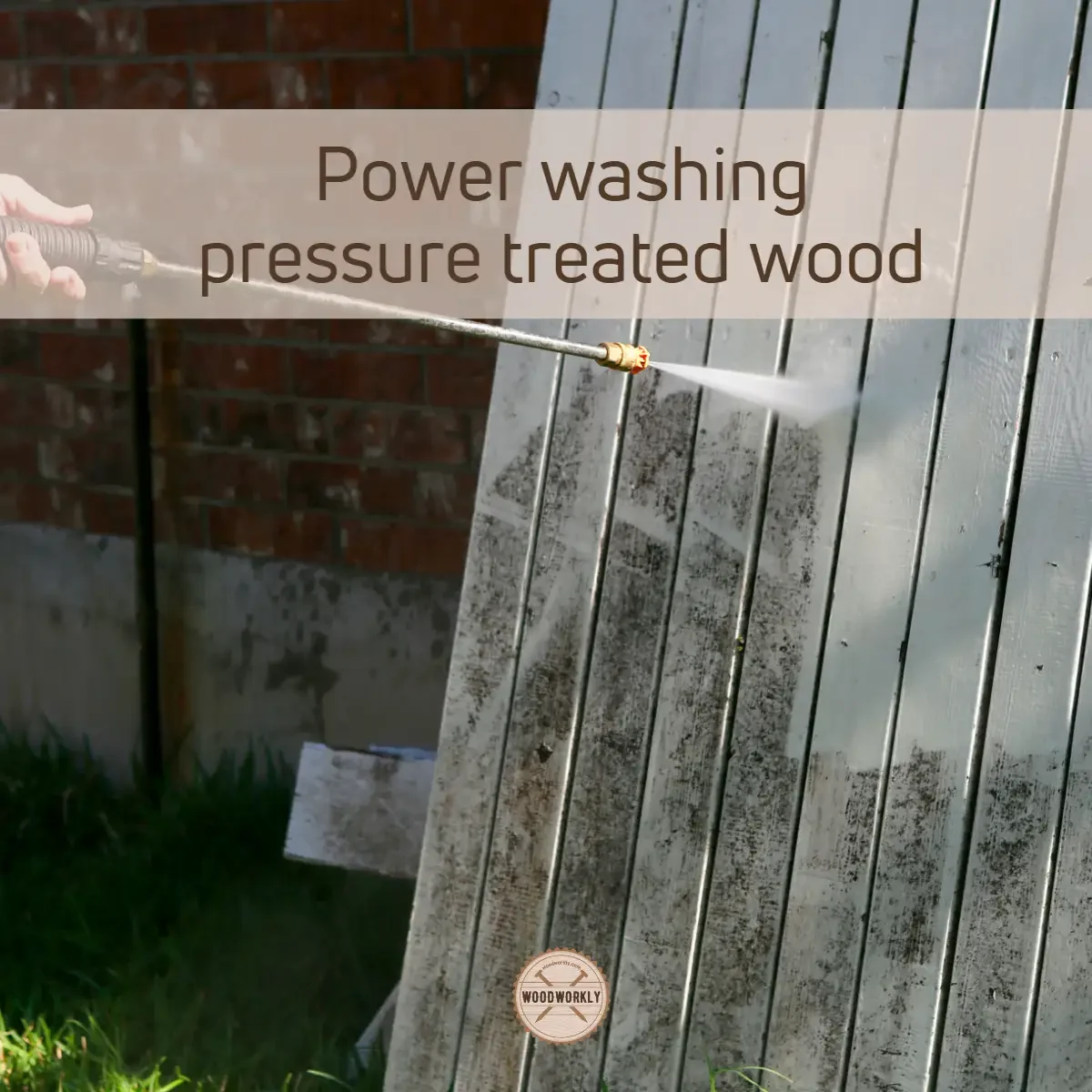 Power washing pressure treated wood