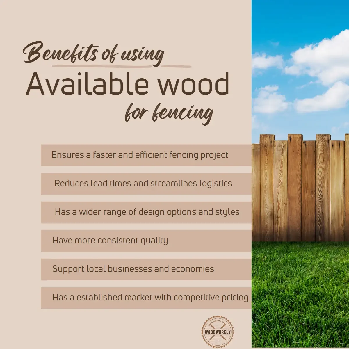 benefits of using a available woods for fencing