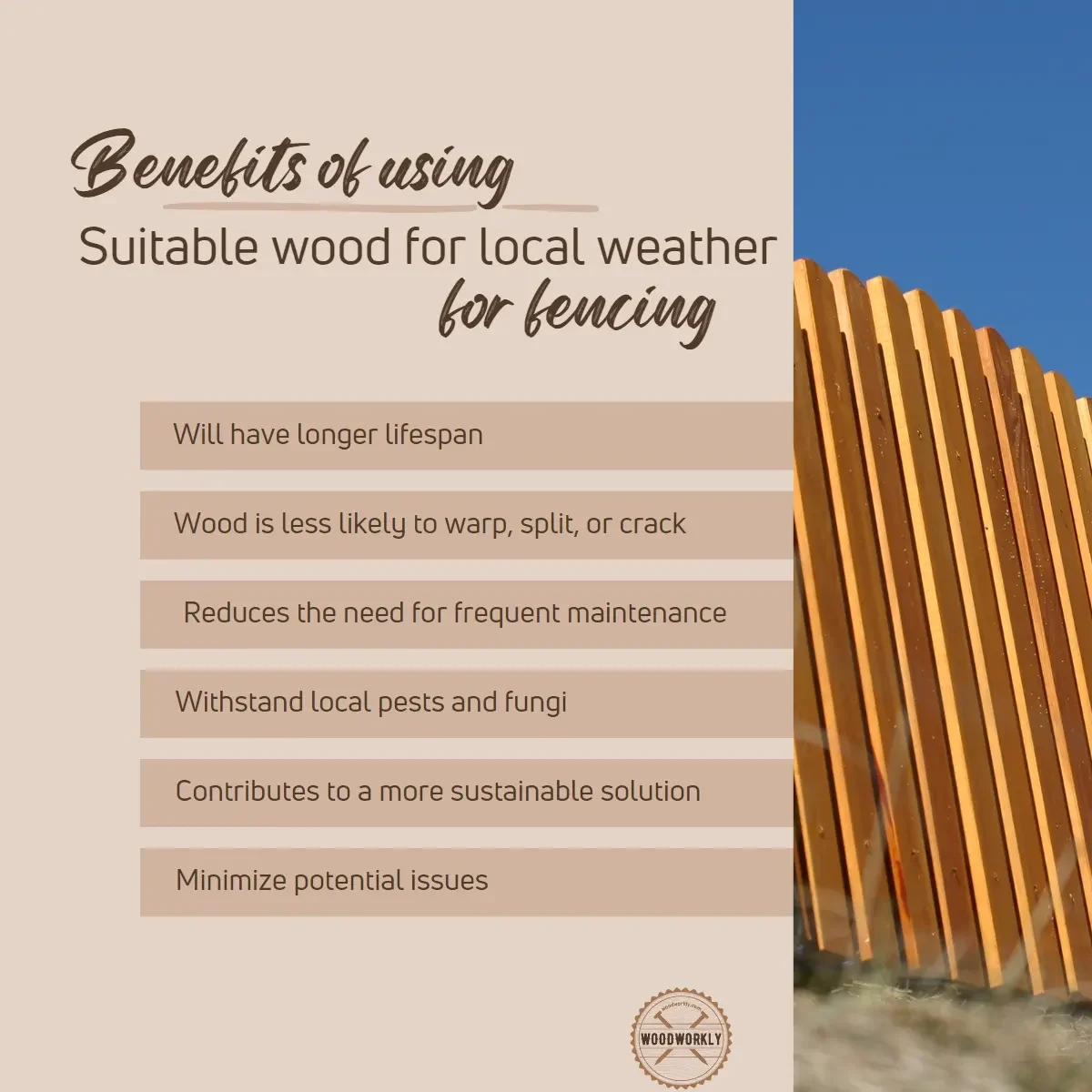 benefits of using a suitable wood for local weather for fencing