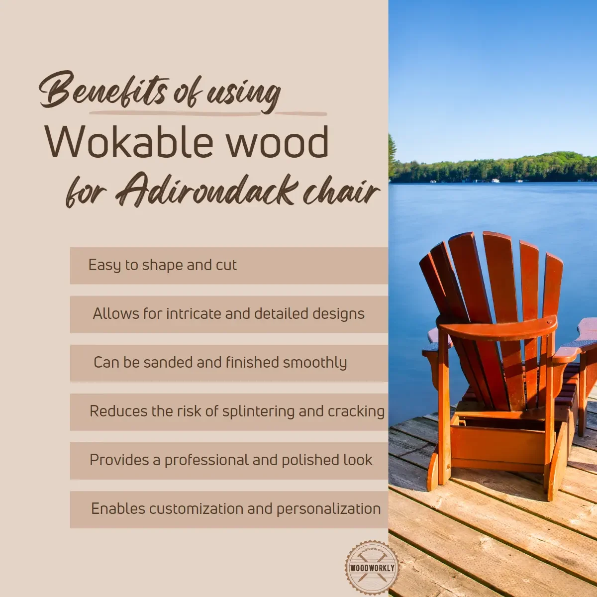 benefits of using high workability wood for adirondack chairs