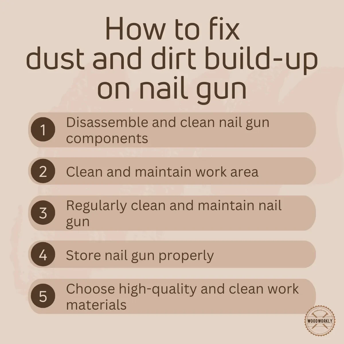 how to fix dust and dirt build up on a nail gun