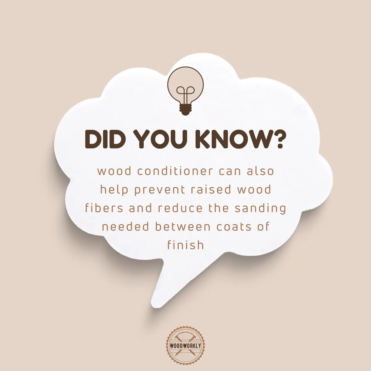 Did you know fact about wood conditioners