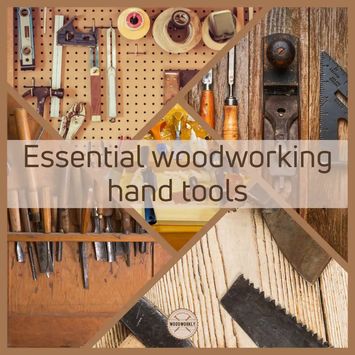 Essential woodworking hand tools
