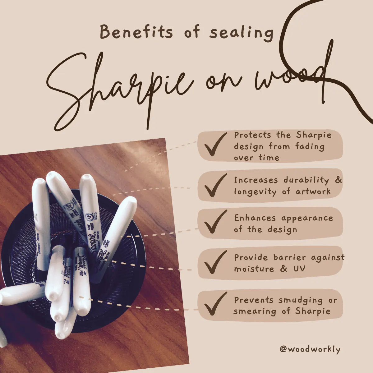 benefits of sealing sharpie on wood