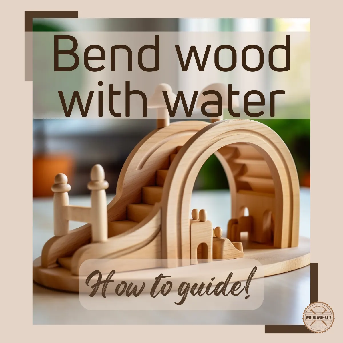 how to bend wood with water