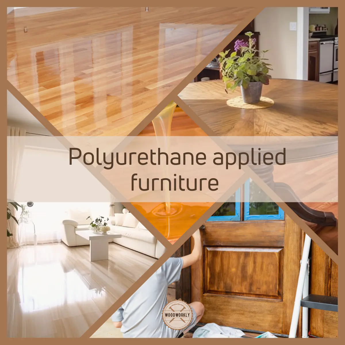polyurethane applied furniture