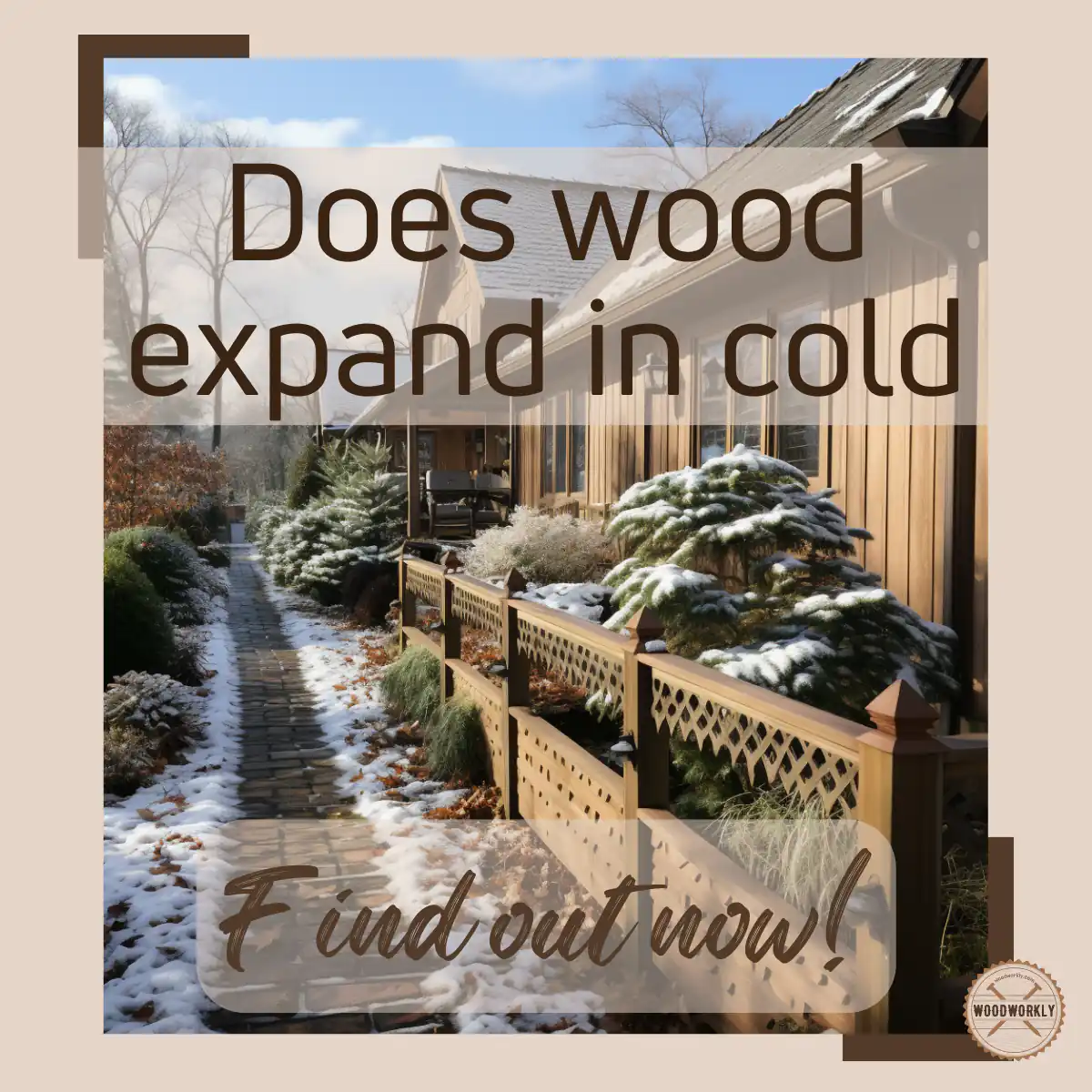 Does wood expand in cold