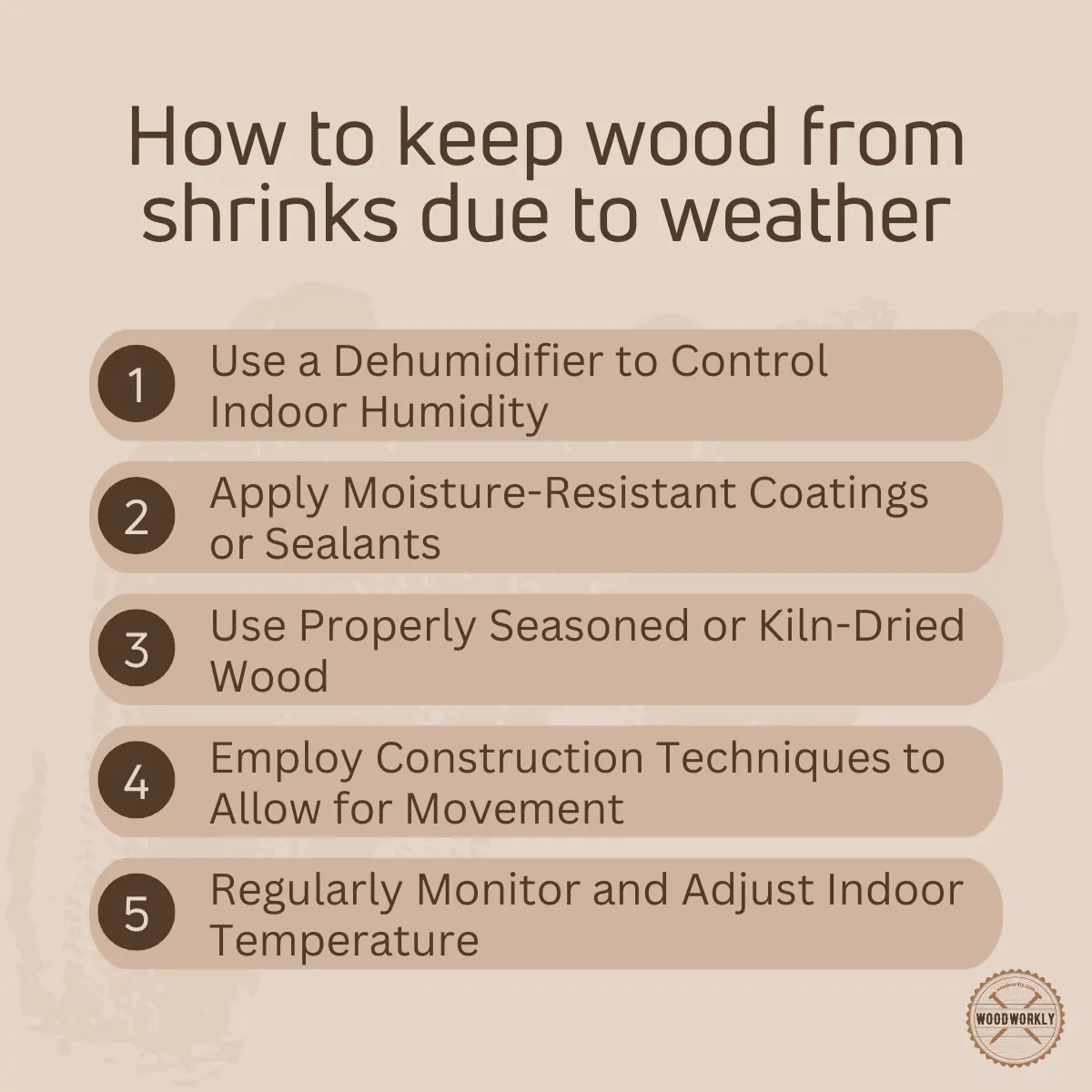 How to keep wood from shrinks due to weather