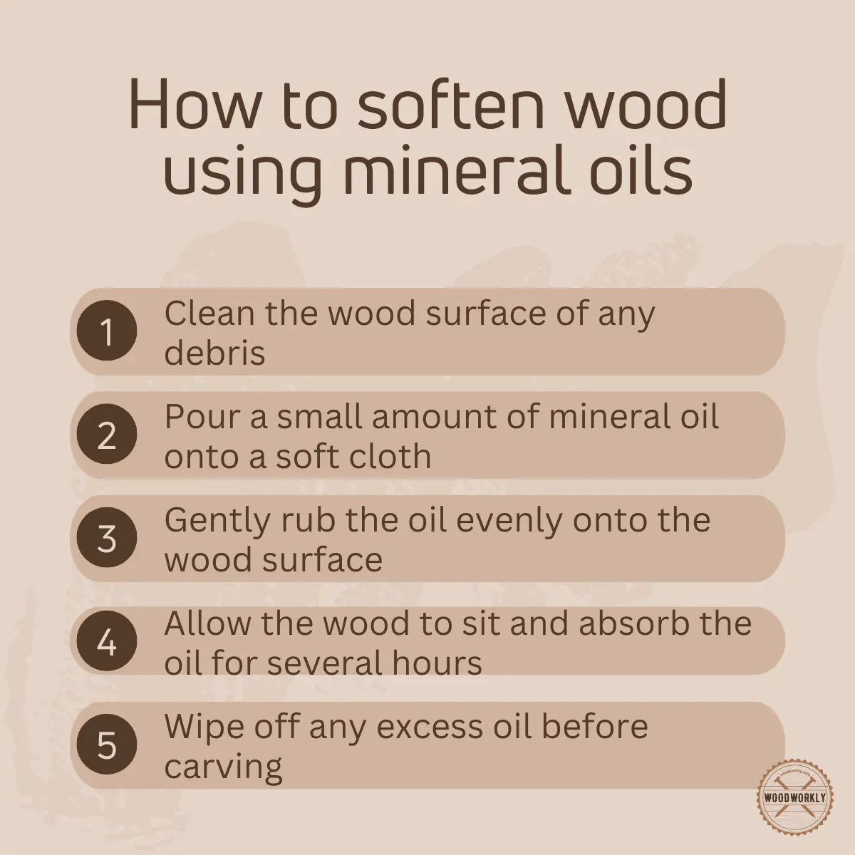 How to soften wood using mineral oils