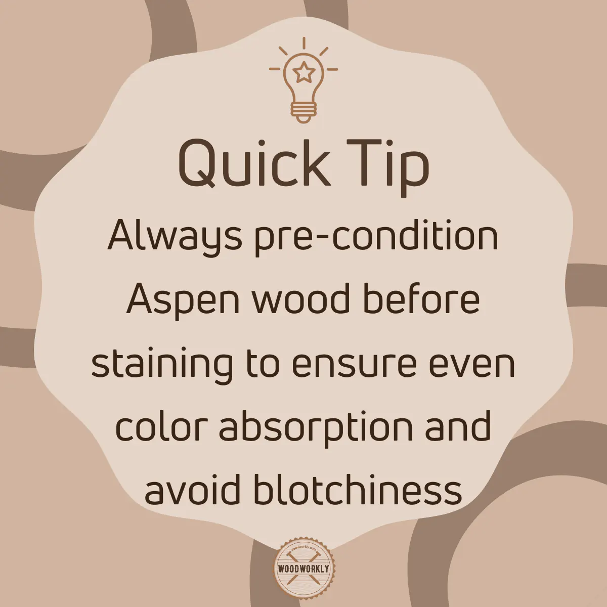 Tip for staining aspen wood