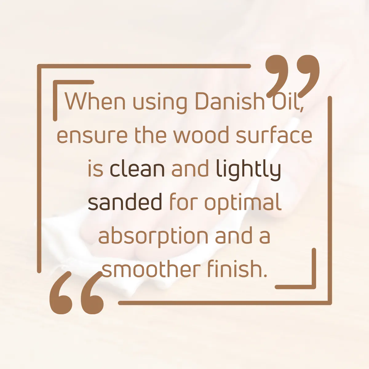 Tip for using Danish oil on wood