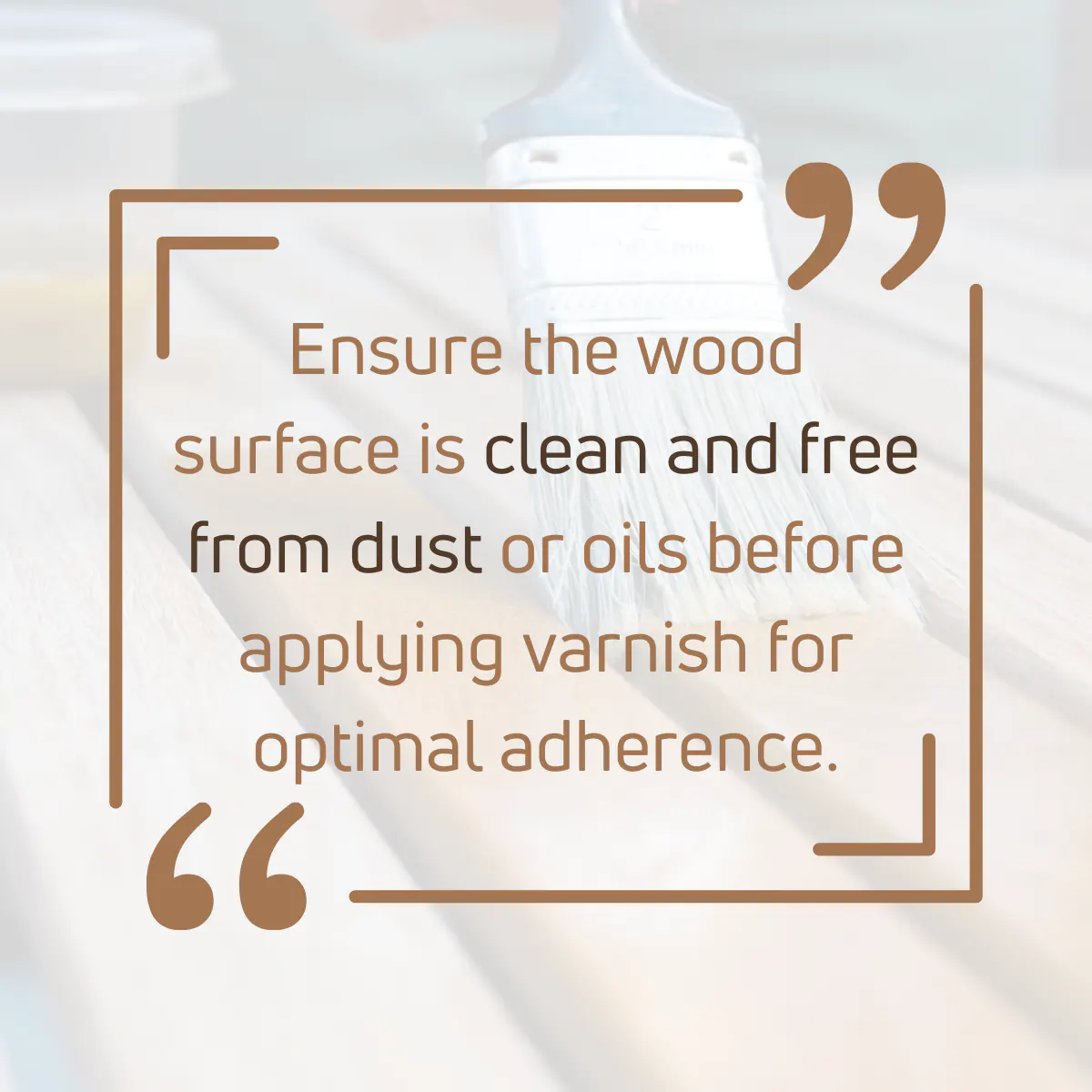 Tip for varnishing woods