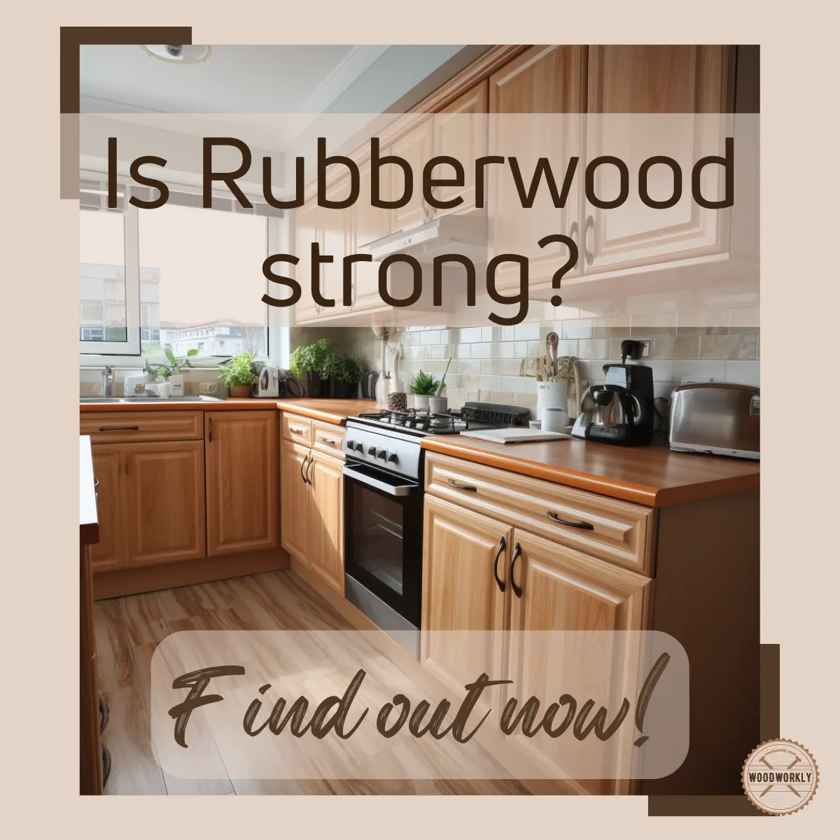 is rubberwood strong