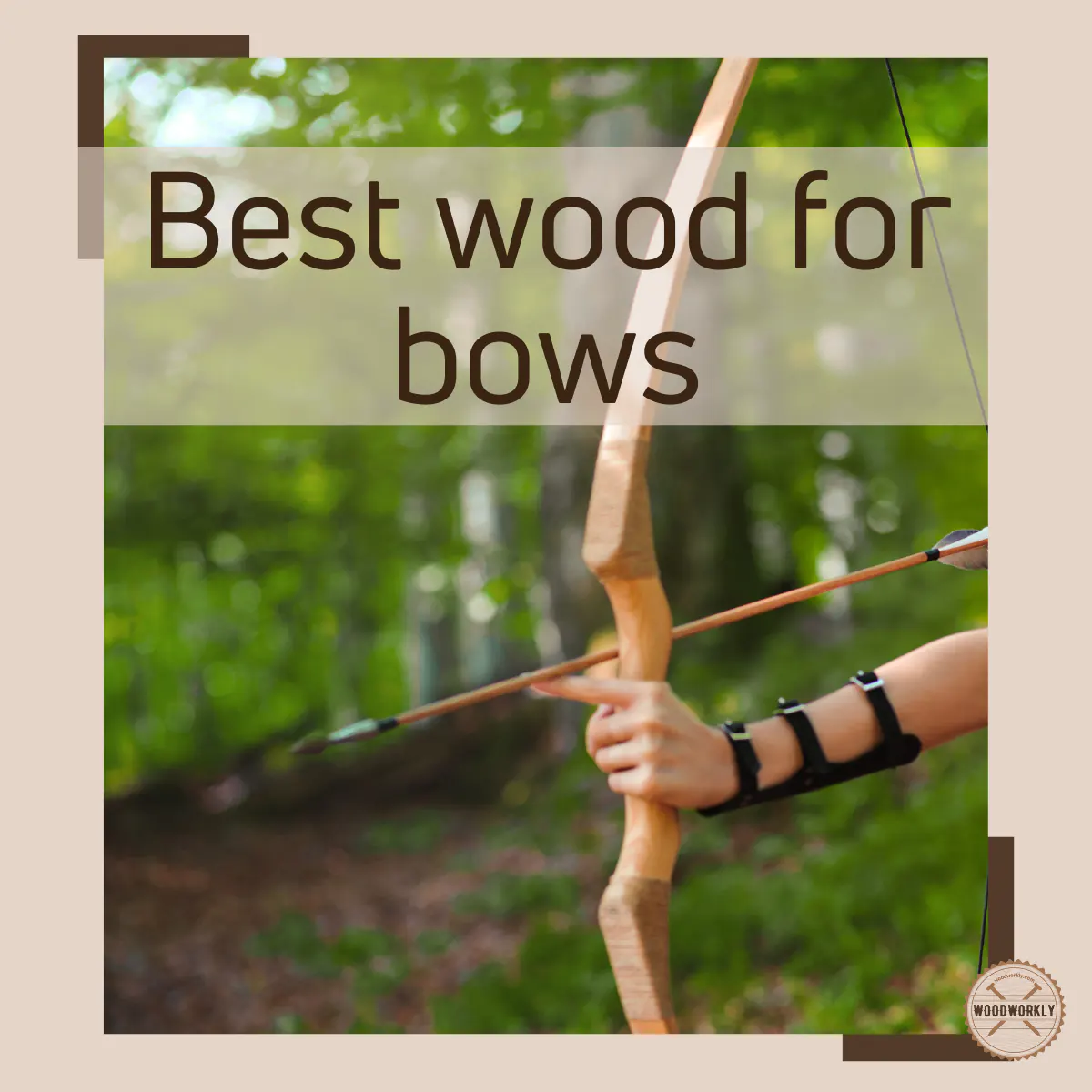 Best wood for bows