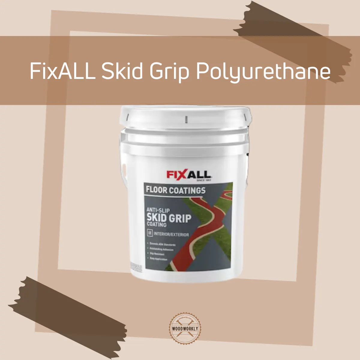 FixALL Skid Grip Polyurethane