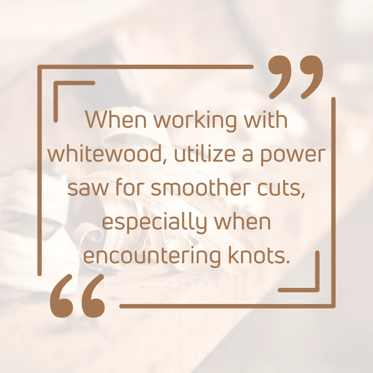 Tip for working with Whitewoods