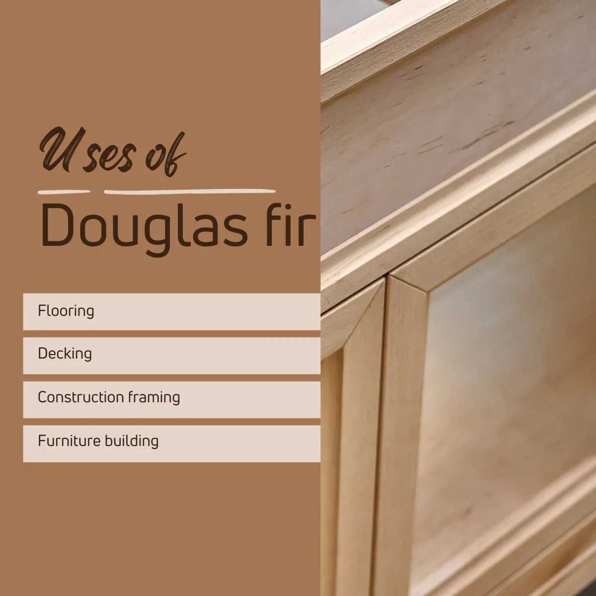 Uses of Douglas fir