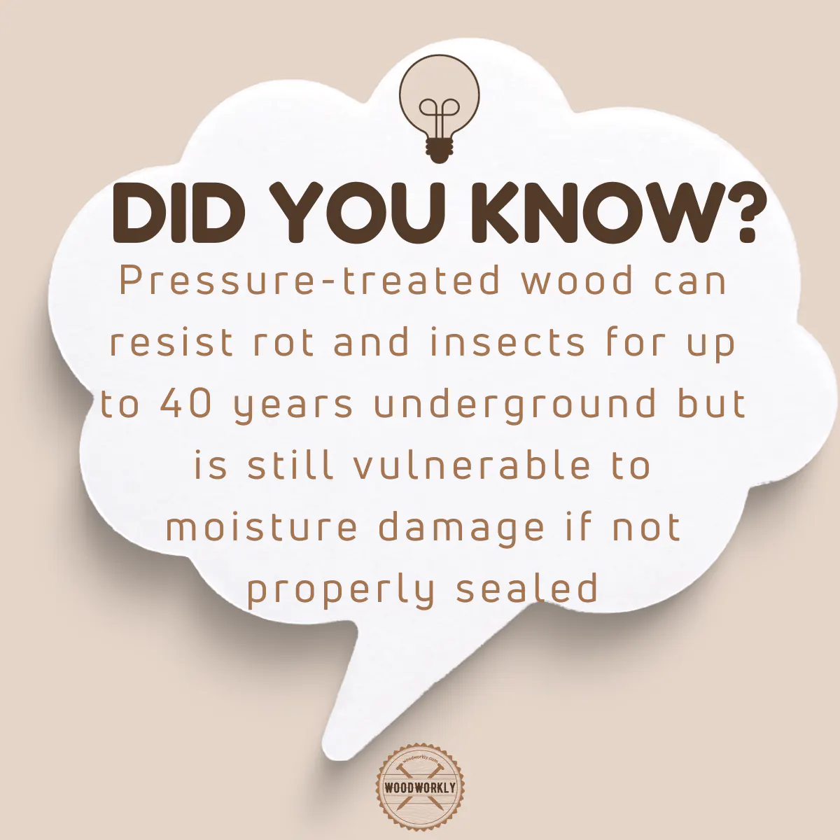 Did you know fact about pressure treated wood underground