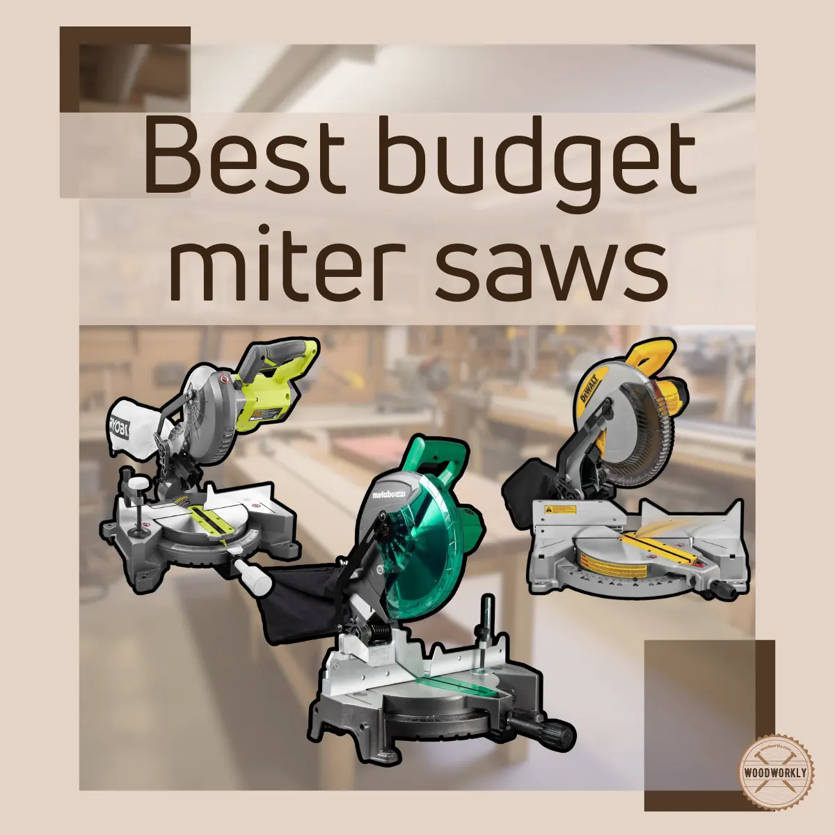 Best Budget Miter Saws