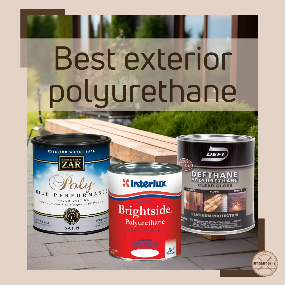 Best exterior polyurethane