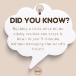How to Remove Sticky Residue From Wood Safely